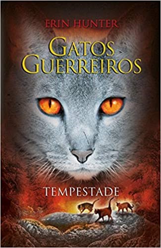 Livro Gatos Guerreiros - Tempestade - Hunter