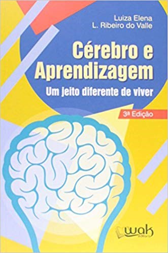 Livro Cerebro e Aprendizagem - Um Jeito Diferente de Viver - Valle
