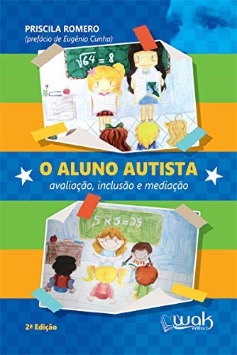 Livro Aluno Autista: Avaliação, Inclusão e Mediação