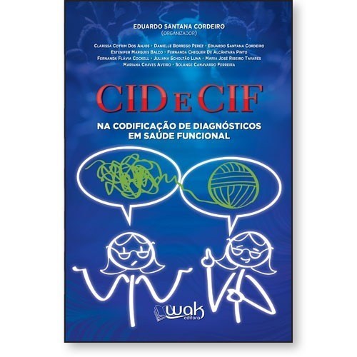 Livro CID e CIF na Codificação de Diagnósticos em Saúde Funcional - Cordeiro