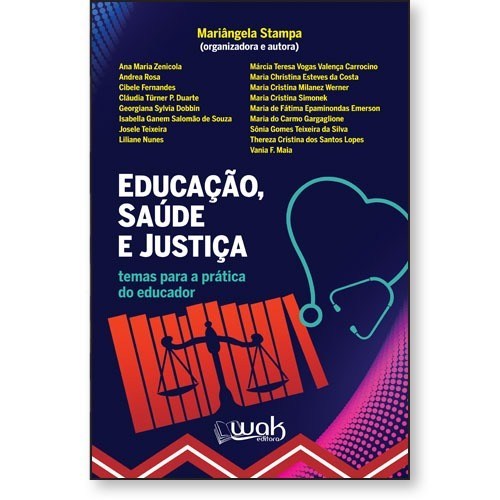 Livro Educacao, Saude e Justica: Temas para a Pratica do Educador - Stampa