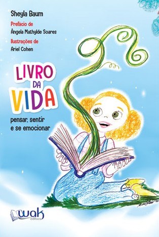 Livro da Vida: Pensar, Sentir e se Emocionar - Baum