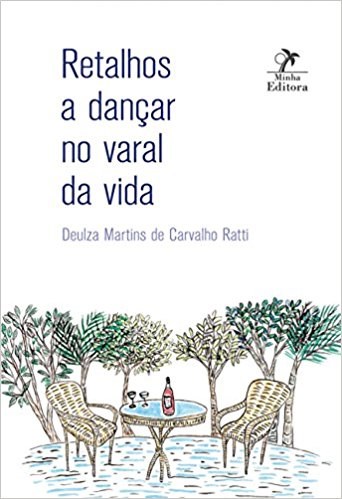 Livro Retalhos a Dancar no Varal da Vida - Ratti