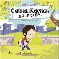 Livro Calma, Martim! - Oliveira 1º edição