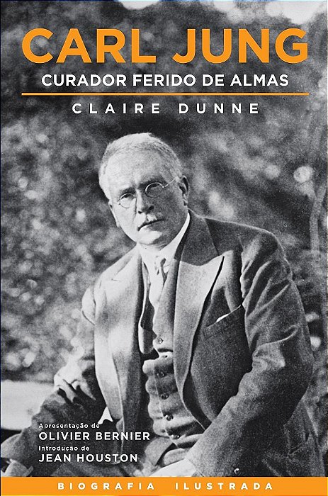 Livro Carl Jung Curador Ferido de Almas  Dunne