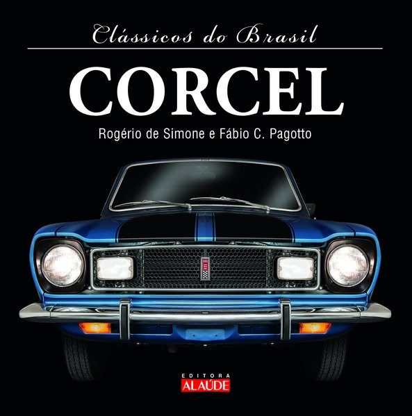 Livro Classicos do Brasil - Corcel - Simone/pagotto