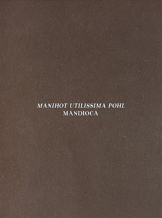 Livro Mandioca: Manihot Utilissima Pohl- Atala - Alaúde