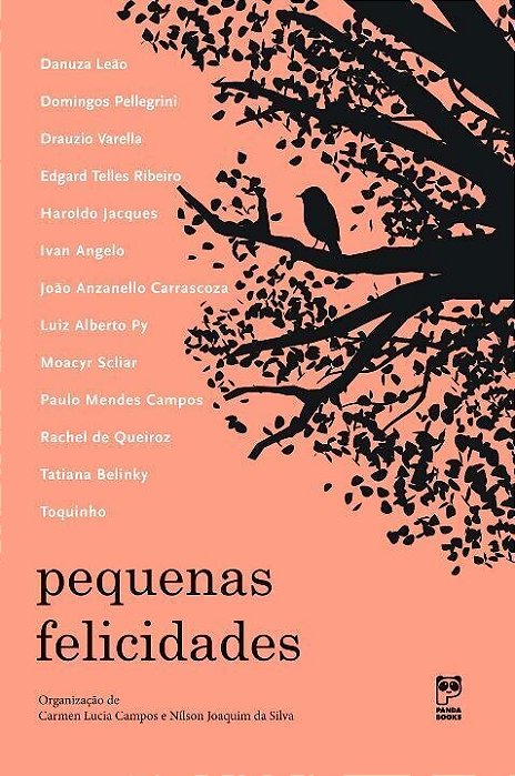 Livro Pequenas Felicidades - Campos/silva
