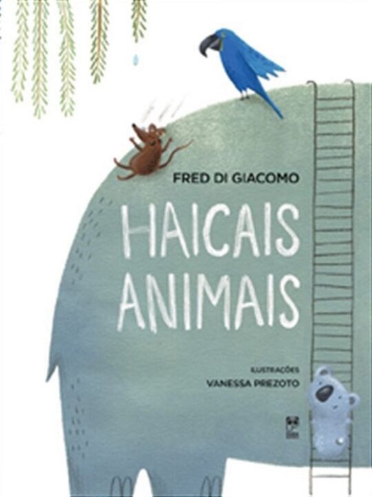 Livro Haicais Animais - Giacomo