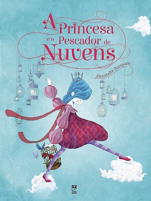 Livro Princesa e o Pescador de Nuvens, A - Rampazo