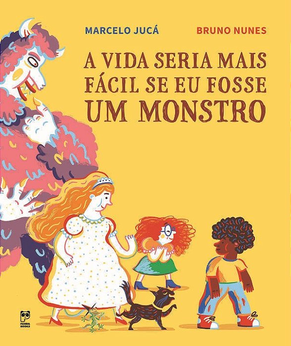 Livro Vida Seria Mais Facil se Eu Fosse Um Monstro, A - Juca