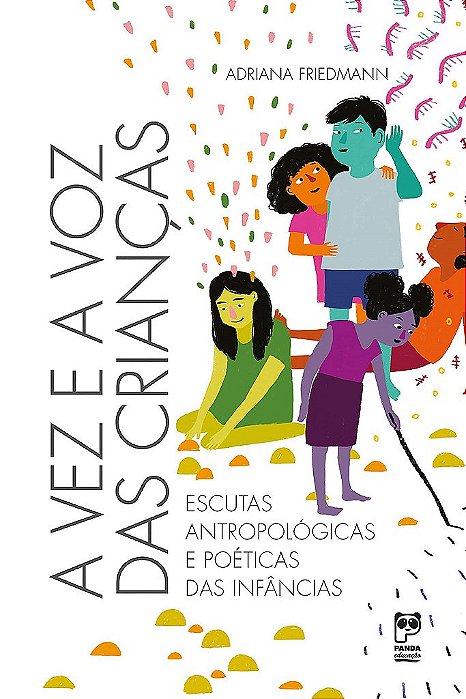 Livro Vez e a Voz das Criancas, A - Friedmann