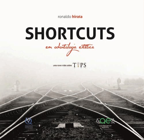 Livro Shortcuts em Odontologia Estetica - Hirata