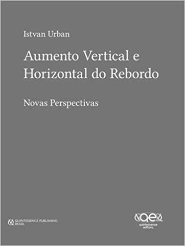 Livro Aumento Vertical E Horizontal Do Rebordo - Novas Perspectivas - Urban