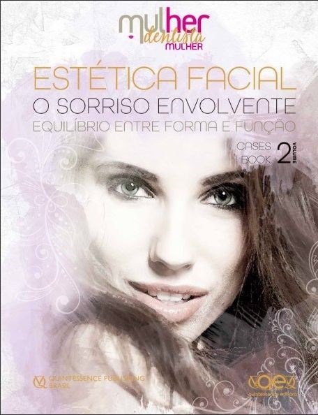 Livro Estetica Facial - o Sorriso Envolvente Equilibrio entre Forma e Funcao - Pereira/philipi/cast
