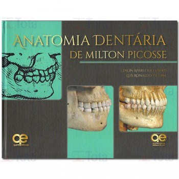 Livro Anatomia Dentaria de Milton Picosse - Liberti/picosse
