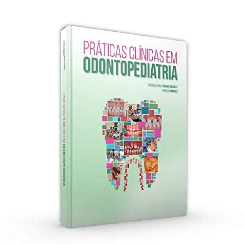Livro Práticas Clinicas em Odontopediatria - Ximenes - Santos Pub