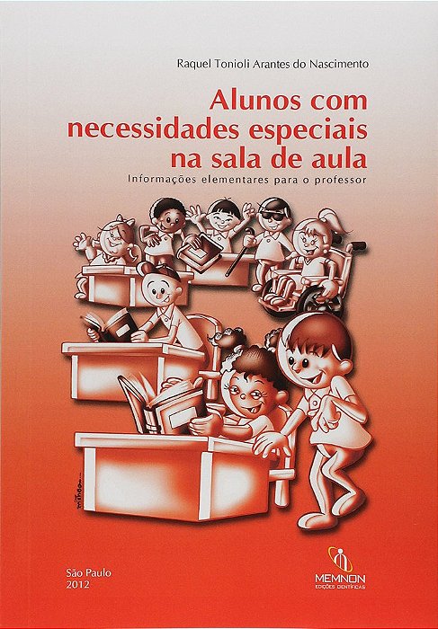 Livro Alunos com Necessidades Especiais na Sala de Aula - Nascimento - Memnon