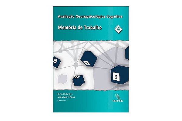 Livro Avaliacao NeuropsicolÓgica Cognitiva: MemÓria de Trabalho - Dias - Menmon
