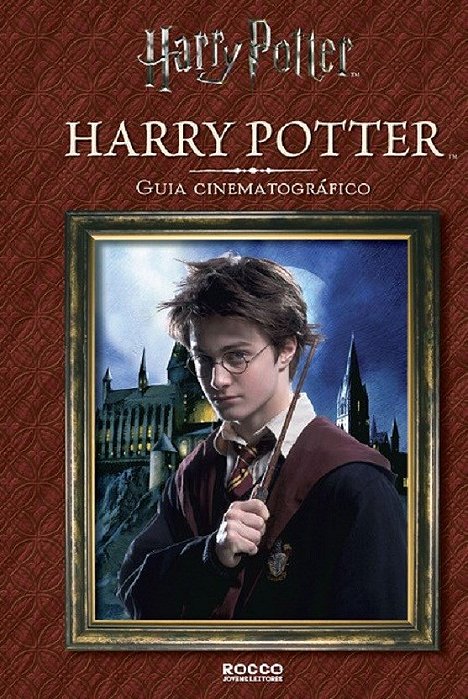 Livro Harry Potter- Guia Cinematográfico - Baker - Rocco