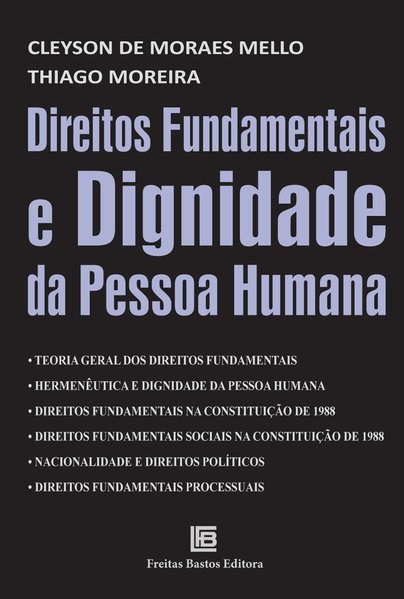 Livro Direitos Fundamentais e Dignidade da Pessoa Humana - Mello/moreira