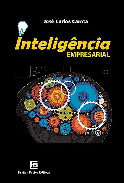 Livro Inteligencia Empresarial - Carota