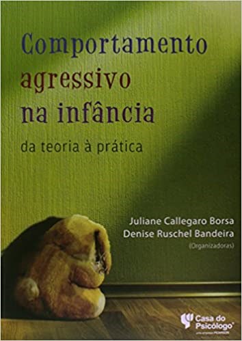 Livro Comportamento Agressivo Na Infância