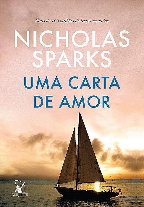 Livro Uma Carta de Amor - Nicholas Sparks - Arqueiro