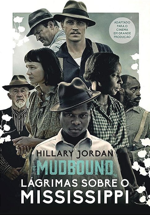 Livro Mudbound: Lágrimas Sobre O Mississippi - Arqueiro