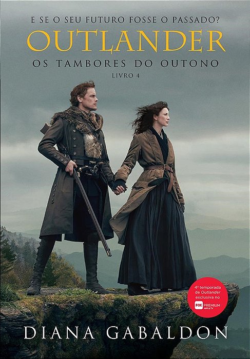 Livro Outlander: Os Tambores do Outono -  4 - Gabaldon - Arqueiro
