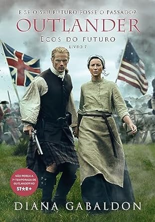 Livro Outlander Ecos do Futuro -  7 - Gabaldon - Arqueiro