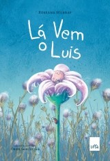 Livro Lá Vem o Luis - Murray