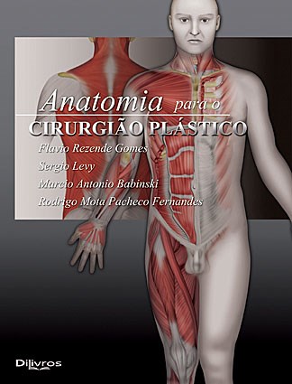 Livro Anatomia para o Cirurgião Plástico  Gomes