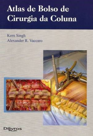 Livro Atlas de Bolso de Cirurgia da Coluna Singhi