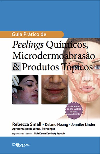 Guia Prático de Peelings Químicos Microdermoabrasão e Produtos Tópicos - Small - Dilivros
