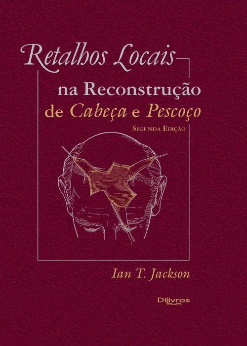 Livro Retalhos Locais Na Reconstrução de Cabeça e Pescoço  Jackson