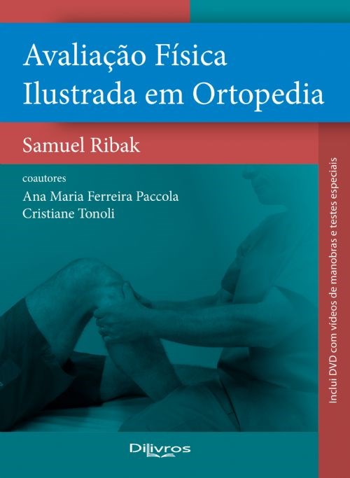 Livro Avaliação Física Ilustrada em Ortopedia - Ribak