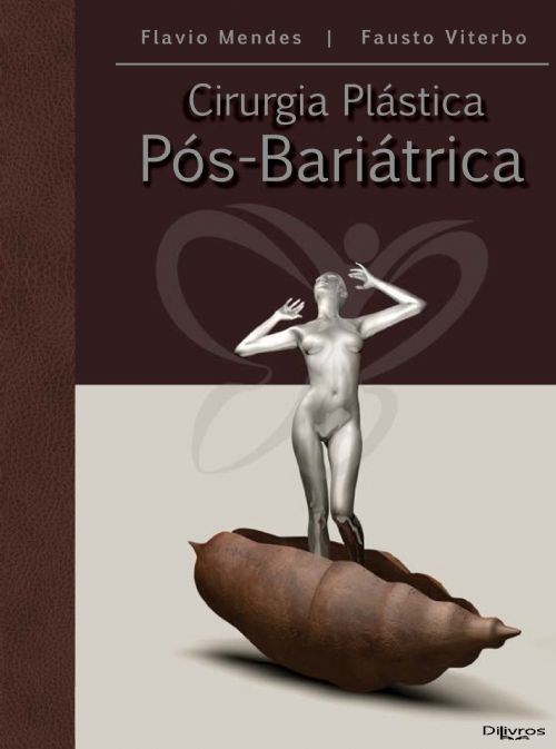 Cirurgia Plástica Pós-bariátrica - Mendes - Dilivros