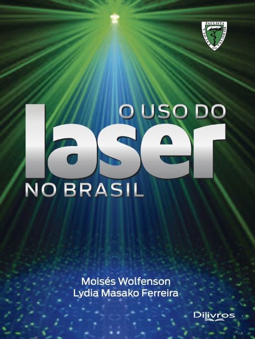 Uso do Laser No Brasil - Wolfenson - Dilivros