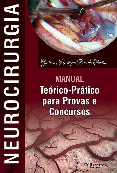 Livro Neurocirurgia Manual Teórico e Prático para Provas e Concursos