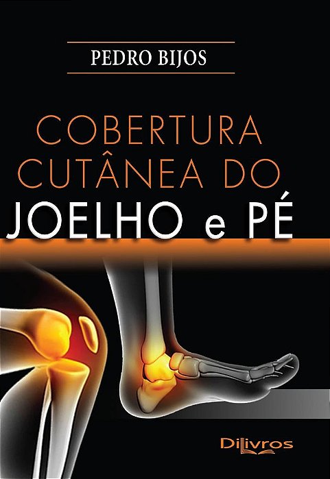 Livro Cobertura Cutânea do Joelho e Pé