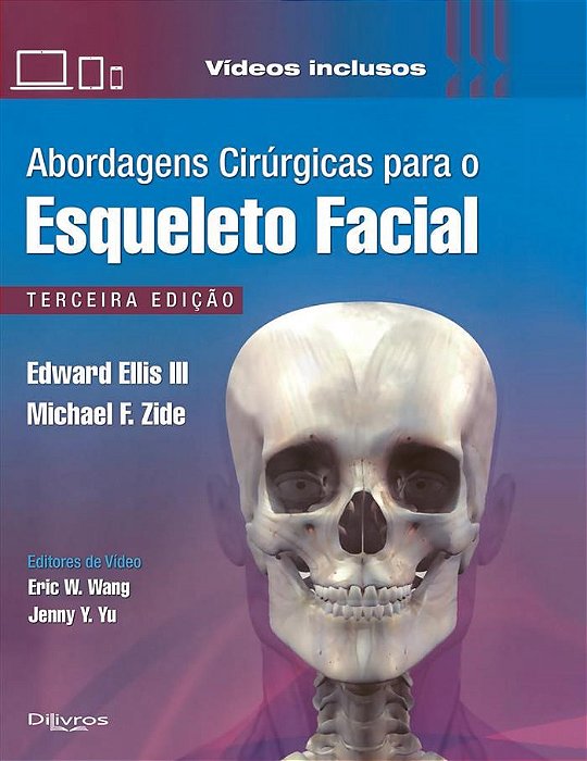 Livro Abordagens Cirúrgicas para o Esqueleto Facial  Ellis III