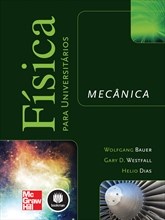 Livro Física para Universitários: Mecânica  Bauer