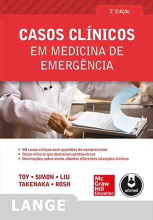 Livro Casos Clínicos em Medicina de Emergência - Toy - McGraw