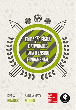Livro Educação Física e Atividades para o Ensino Fundamental - Graber - McGraw