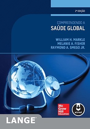 Livro Compreendendo a Saúde Global - Markle - McGraw