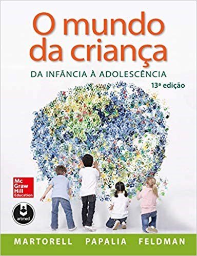 Livro Mundo da Criança da Infância a Adolescência - Martorell - McGraw