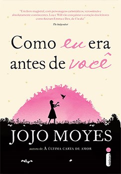 Livro Como Eu era Antes de Você - Jojo Moyes - Intrínseca
