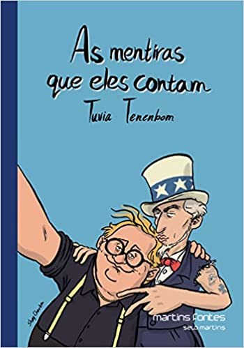 Livro Mentiras Que Eles Contam - Tenenbom - Martins Editora