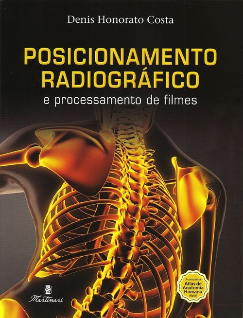Livro Posicionamento Radiografico e Processamento de Filmes - Costa